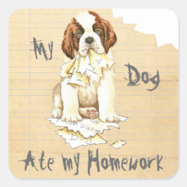Mijn St. Bernard Ate mijn thuiswerk Vierkante Sticker