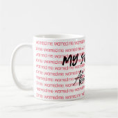 Mijn Step mama waarschuwde me voor je Mok (Links)