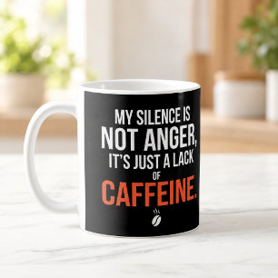 Mijn Stilte Is Alleen Een Gebrek Aan Cafeïne Mok