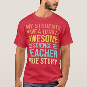 Mijn studenten hebben een totaal Geweldige leraar T-shirt