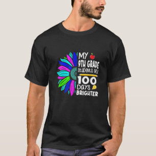 Mijn studenten van de 9de klas 100 dagen Brighter T-shirt