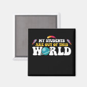 Mijn studenten zijn groovy buiten deze wereld magneet (Voorkant / Achterkant)