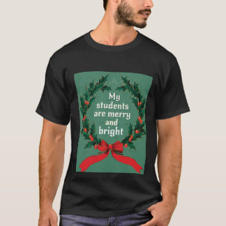 MIJN STUDENTEN ZIJN MERRY EN KLEINE T-Shirt