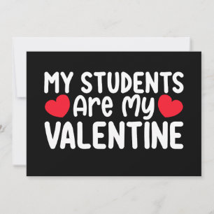 Mijn studenten zijn mijn Valentijnsdag leraar lief Kaart