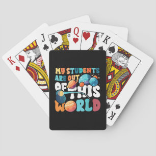 Mijn studenten zijn uit deze wereld van ruimtewete pokerkaarten