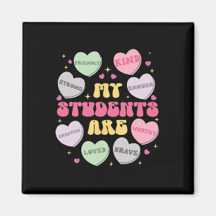 Mijn studenten zijn Valentijnsdag leraar Candy Pos Magneet