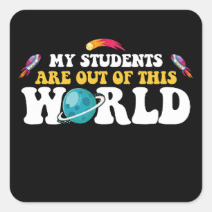 Mijn studenten zijn weg uit deze wereld groovy vierkante sticker