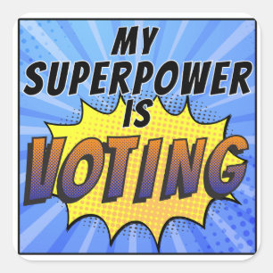 Mijn Superpower gaat stemmen Vierkante Sticker
