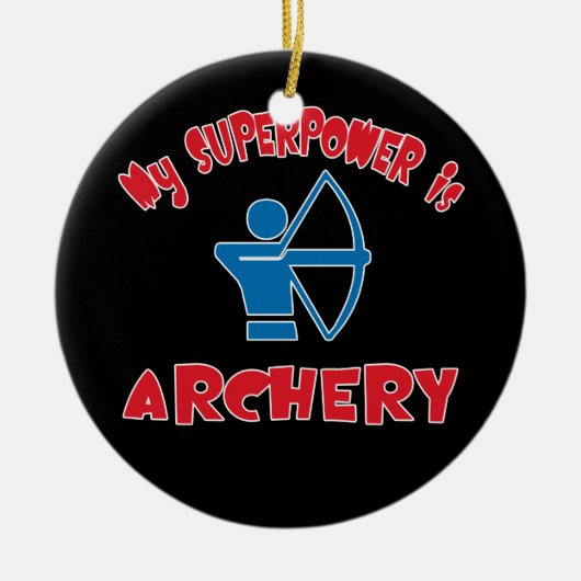 Mijn Superpower is Archery Keramisch Ornament (Voorkant)