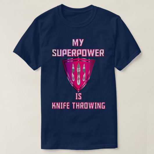 Mijn Superpower is Knife die roze badge 2 gooit T-shirt (Design voorkant)
