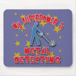 Mijn Superpower is Metal Detection Muismat