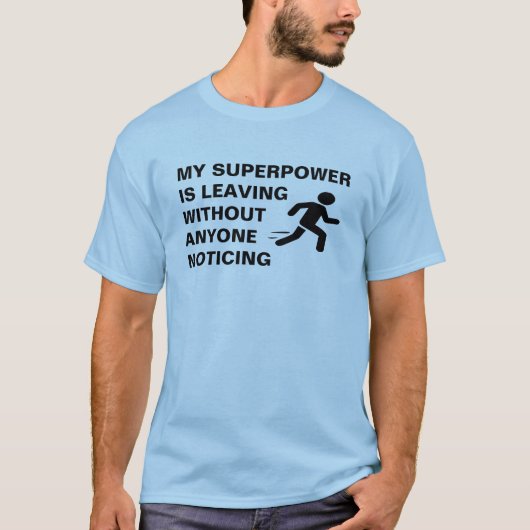 Mijn Superpower laat een grappig introvert T-shirt (Voorkant)