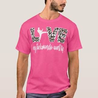 Mijn Taekwondo Tante Life Beste Taekwondo Tante T-shirt