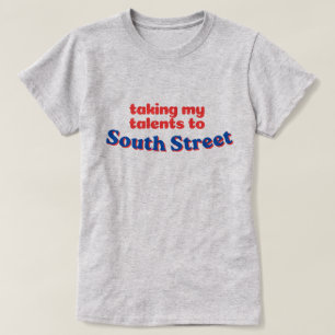 Mijn talenten naar South Street brengen Philly b T-shirt