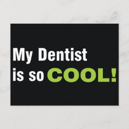 Mijn tandarts is zo cool Briefkaart