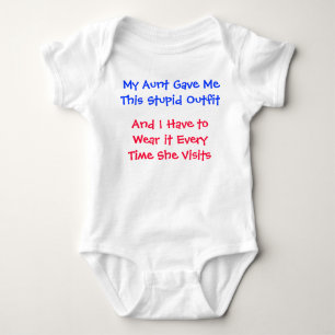 Mijn tante gaf me deze stomme outfit romper