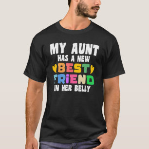 mijn tante heeft een nieuwe beste neef. t-shirt