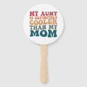 Mijn tante is absoluut cooler dan mijn moeder handwaaier (Voorkant)