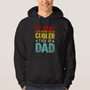 Mijn tante is beslist cooler dan mijn vader - Cool Hoodie