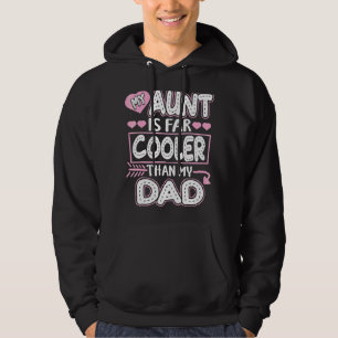 Mijn tante is koeler dan mijn vader tante Niece Hoodie