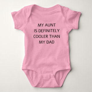 Mijn tante is zeker koeler dan mijn vader romper