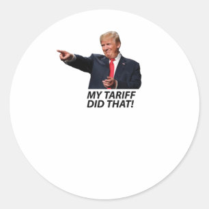 Mijn tarief deed die Trump-meme Ronde Sticker