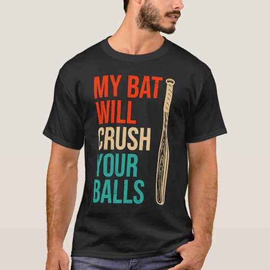 Mijn tas zal je ballen met honkbal slaan voor mann t-shirt (Voorkant)