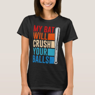 Mijn tas zal je ballen met honkbal slaan voor mann t-shirt
