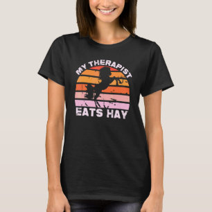 Mijn therapeut eet hooi land paard Dames T-shirt