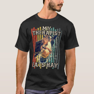 Mijn therapeut eet hooi Paardeneigenaar Paard T-shirt