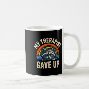 Mijn therapeut gaf het op grappige wasbeer vintage koffiemok