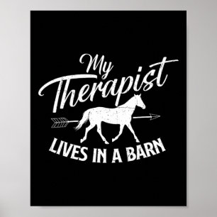 Mijn therapeut woont in een schuur - paardenliefhe poster