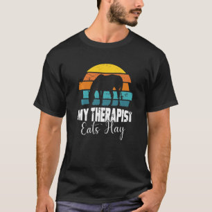Mijn therapist eet een hay voor paardenmeisjes t-shirt