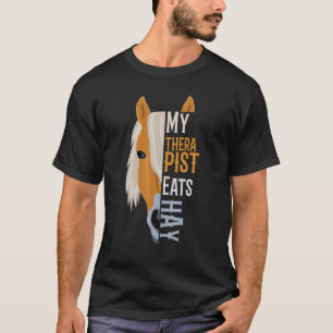 Mijn Therapist eet Hay Haflinger Horse T-shirt