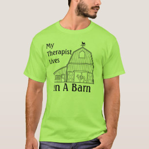 MIJN THERAPIST LEVEN IN EEN BARN T-SHIRT