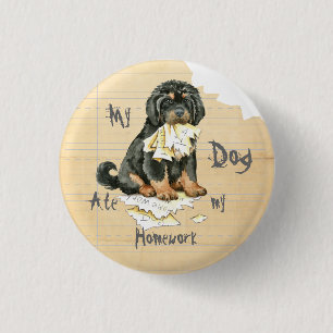 Mijn Tibetaanse Mastiff Ate Mijn thuiswerk Ronde Button 3,2 Cm