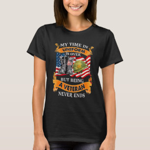 Mijn tijd in uniform is voorbij, maar veteraan zij t-shirt