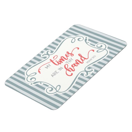 Mijn tijd zit in je hand; Psalm 31:15 Magneet (Linkerzijde)