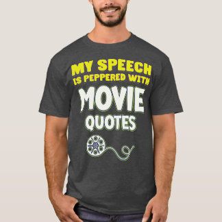 Mijn toespraak is doorspekt met scherpe citaten t-shirt