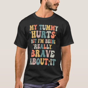Mijn tumorhutten, maar ik ben echt Brave T-shirt
