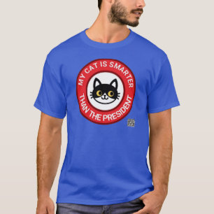 Mijn Tuxedo Cat is slimmer dan de President T-Shir T-shirt
