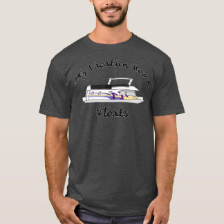 Mijn Vacation Home Floats Houseboot Lake Kapitein T-shirt