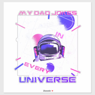 Mijn vader doet het in elk universum sticker