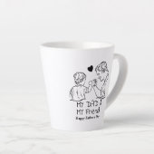 Mijn vader en mijn vriend zijn blij met Vaderdag Latte Mok (Rechterhoek)