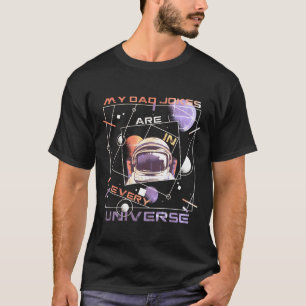 Mijn vader grappen - In elk universum T-shirt