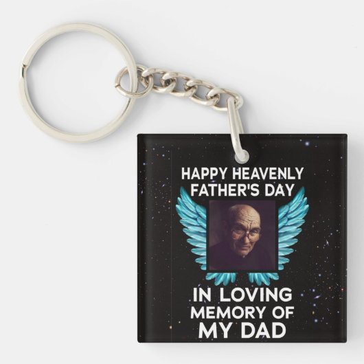 Mijn vader Happy Heavenly Fathers Day, Custom Afbe Sleutelhanger (Voorkant)