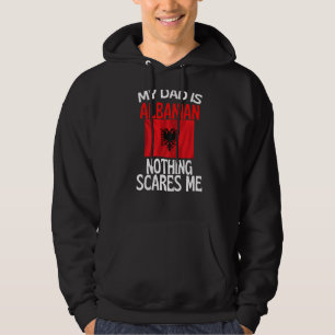 Mijn vader is Albanees... niets wat me schaamt. Hoodie