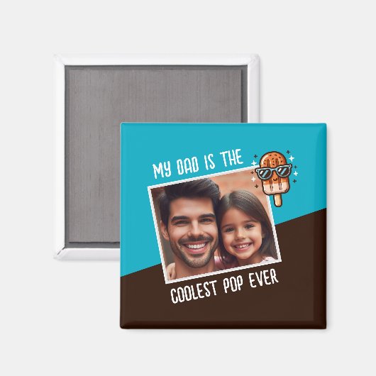 Mijn vader is de coolste Pop ooit aangepaste foto Magneet (Voorkant / Achterkant)