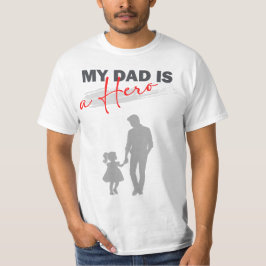 Mijn vader is een Hero T-shirt
