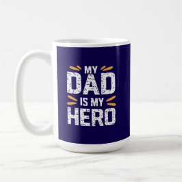 Mijn vader is mijn held koffiemok